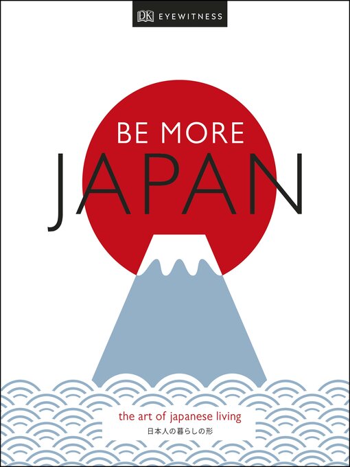 Title details for Be More Japan by DK Eyewitness - Available